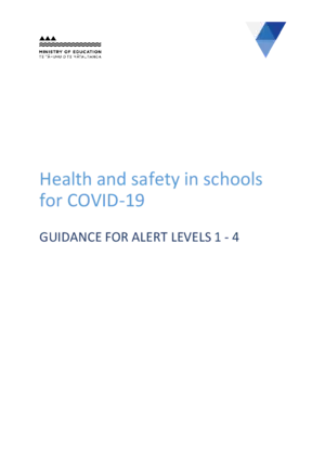 Health and safety in schools for COVID-19 : Guidance for alert levels 1-4.