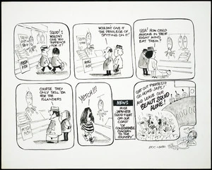 Heath, Eric Walmsley, 1923- :"Squid! I wouldn't give you tuppence for it!" "Wouldn't give it the privilege of spitting on it!" "Ugh! How could anyone in their right mind eat them?" "Course they only sell 'em for the Islanders." "Yetch!!!" 5 March, 1974.