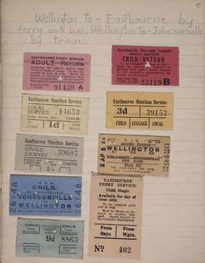 [Tickets] :Wellington to Eastbourne by ferry and bus. Wellington to Johnsonville by train. [1930-1940s].