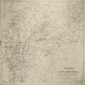 New Zealand Alpine Club : Mountains of North-West Otago [facsimile with ms annotations]. [ca 1942]