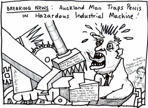 Doyle, Martin, 1956- :Breaking news - Auckland man traps penis in hazardous industrial machine! 24 June 2011
