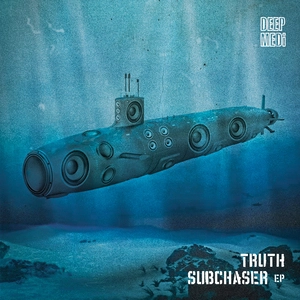 Subchaser EP / Truth.