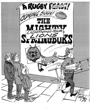 Lodge, Nevile Sidney, 1918-1989 :A rugby [feast] snack! Coming soon - the [Mighty Springboks] Lightning-tour Lions. 1973