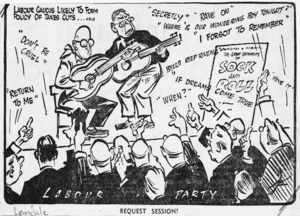 Lonsdale, Neil 1907-1989:Request Session! 'Labour caucus likely to form policy of taxes cuts... News'. "Secretly." "Rave on." "Where is our wondering boy tonight?" "I forgot to remember." "Don't be cruel." "If the bells keep ringing." etc. Auckland Star, 10 February, 1959