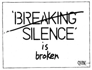 Winter, Mark 1958- :Breaking silence - is broken. 30 June 2011