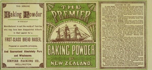 The Premier baking powder of New Zealand / Empire Packing Co., Wellington. [ca 1918].