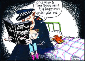 "Once upon a time there was a big bogey man under your bed.." GRIM FAIRY TALES TERRORISM. Sunday News, 3 November 2007