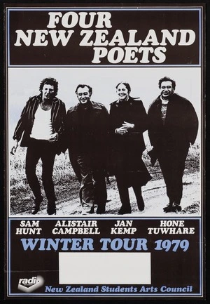 New Zealand Students Arts Council :Four New Zealand poets; Sam Hunt, Alistair Campbell, Jan Kemp, Hone Tuwhare. Winter tour 1979. St Andrews on the Terrace, Wed 4 July 8 pm. Radio New Zealand [sponsor].