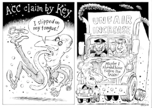 [1] 'ACC claim by Key'. "I slipped on my tongue!" [2] 'Unfair increase'. "Maybe I should have taken the train!" 4 July, 2008