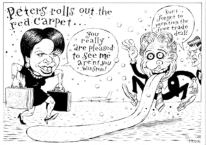'Peters rolls out the red carpet...' "You really are pleased to see me aren't you Winston!" "Don't forget to mention the free trade deal!" 18 July, 2008