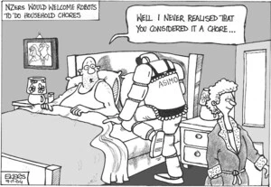 Ekers, Paul, 1961- :NZers would welcome robots to do household chores. Marlborough Express, 9 November 2005.