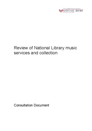 Review of National Library music services and collection [electronic resource] : consultation document.