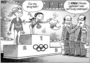 "For my drug test!" "I KNEW China's gymnast was seriously underaged." 23 August, 2008