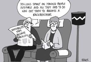 'Invisibility may become reality'. "Millions spent on making people invisible and all they had to do was get them to become a backbencher." 12 August, 2008