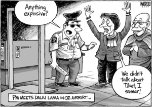 PM meets Dalai Lama in Oz airport. "Anything explosive?" "We didn't talk about Tibet, I swear!" 15 June, 2007