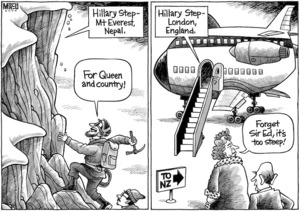 Hillary Step - Mt Everest, Nepal. "For Queen and country!" Hillary-Step - London, England. "Forget Sir Ed, it's too steep!". 21 January, 2008
