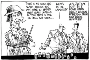 Scott, Thomas, 1947-:"There is no cause for alarm though you may want to embed these glass capsules in your teeth in case the polls get worse..." Dominion Post, 8 June 2005.