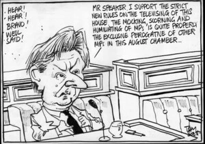 "Mr Speaker, I support the strict new rules on the televising of this House. The mocking, scorning and humiliating of MPs is quite properly the exclusive prerogative of other MPs in this august chamber..." "Hear! Hear! Bravo! Well said!" 29 June, 2007