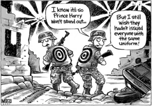 "I know it's so Prince Harry won't stand out...but I still wish they hadn't issued everyone with the same uniform!" 1 May, 2007