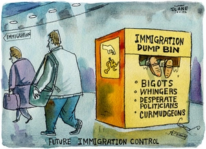 'Future immigration control'. 'Immigration Dump Bin, bigots, whingers, desperate politicians, curmudgeons'. 7 April, 2008