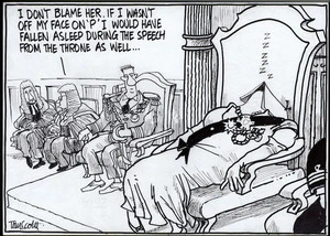 "I don't blame her. If I wasn't off my face on 'P' I would have fallen asleep during the speech from the throne as well..." 25 November, 2005