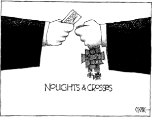 Noughts & crosses. 18 February, 2008