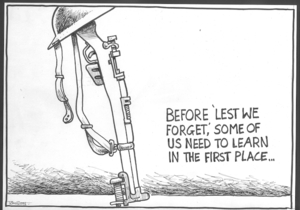 "Before 'Lest we forget', some of us need to learn in the first place..." 25 April, 2005.
