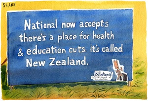 National now accepts there's a place for health & education cuts. It's called New Zealand. 24 May, 2006