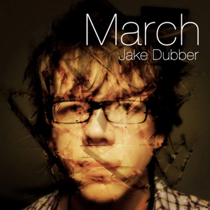 March [electronic resource] / Jake Dubber.