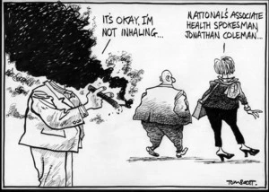 "National's Associate Health Spokesman, Jonathan Coleman..." "It's okay, I'm not inhaling..." 6 December, 2006