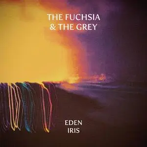 The fuchsia & the grey / Eden Iris.