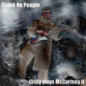 Come on people [electronic resource] : Craig plays McCartney II.
