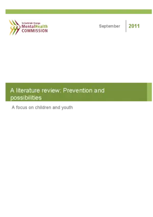 A literature review [electronic resource] : prevention and possibilities : a focus on children and youth.