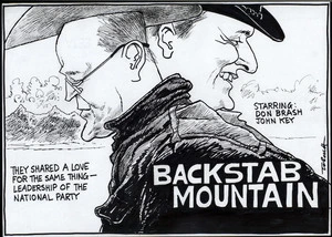 Backstab Mountain. Starring Don Brash and John Key. "They shared a love for the same thing - leadership of the National Party." 2 February, 2006.
