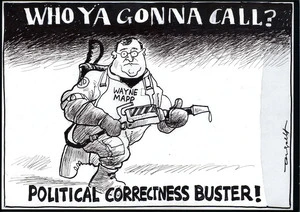 Political correctness buster. "Who ya gonna call?" 31 October, 2005.