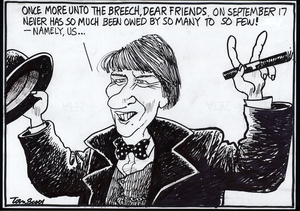 Scott, Thomas, 1947- :"Once more unto the breech, dear friends, on September 17 never has so much been owed by so many to so few! - namely us..." Dominion Post. 26 July 2005.