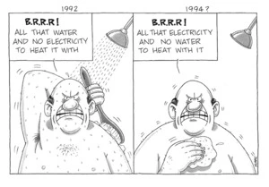 Clark, Laurence [Klarc], 1949- :1992. B.R.R.R! All that water and no electricity to heat it with ... 1994? B.R.R.R! All that electricity and no water to heat with it. [9 June 1994].
