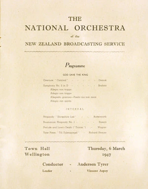 National Orchestra of the New Zealand Broadcasting Service :First season ... 1947. Wellington inaugural concert, Town Hall. Thursday March 6th. Souvenir programme. [Title page. 1947].