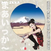 Ma-Ikka [electronic resource] : EP / Miho Wada & The Shit Fight.
