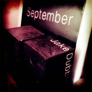 September [electronic resource] / Jake Dubber.