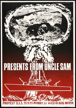 Artist unknown :Presents from Uncle Sam. Protest U.S.S. Texas. Bunny St, Wed 10 Aug, noon [1983]