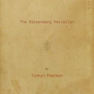 The Kaisenberg variation / by Tonkyn Pearson.