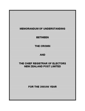 Memorandum of understanding between the Crown and the Chief Registrar of Electors, New Zealand Post Limited [electronic resource] : for the ... year.