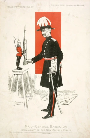Bowring, Walter Armiger 1874-1931 :Major-General Babington, Commandant of the New Zealand Forces, 1903. Christchurch; Phineas Selig for the Christchurch Press Co. Ltd. 1903