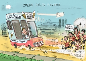 Turbo Policy Reverse' - 'Mr Pay Freeze - Freshly Whipped' - Proposed Government pay freeze for public servants