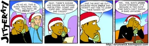 "Ho ho ho, this is Santa speaking. Yes... Yes... You want me to PROVE it?" 8 December, 2004