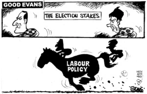 'Good Evans'. 'The election stakes'. 'Labour policy'. 30 July, 2008