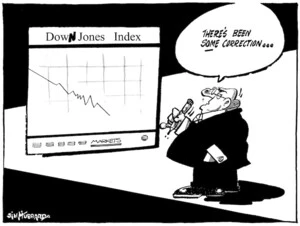 'Dow(n) Jones Index'. "There's been some correction..." 23 January, 2008