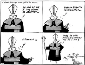 'Catholic bishops issue guide for voters'. "You don't believe in civil unions or abortions.. euthanasia.. You're an ideal political candidate for my flock!" 14 August, 2008