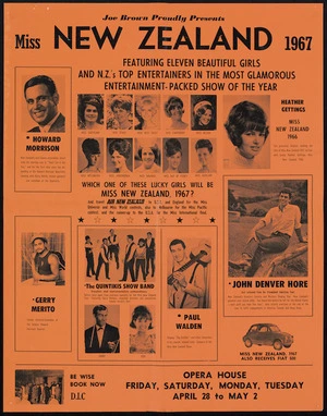 Joe Brown proudly presents Miss New Zealand 1967 ... Opera House [Wellington], 28 April - 2 May [1967]